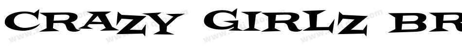 Crazy Girlz Brunette BTN字体转换